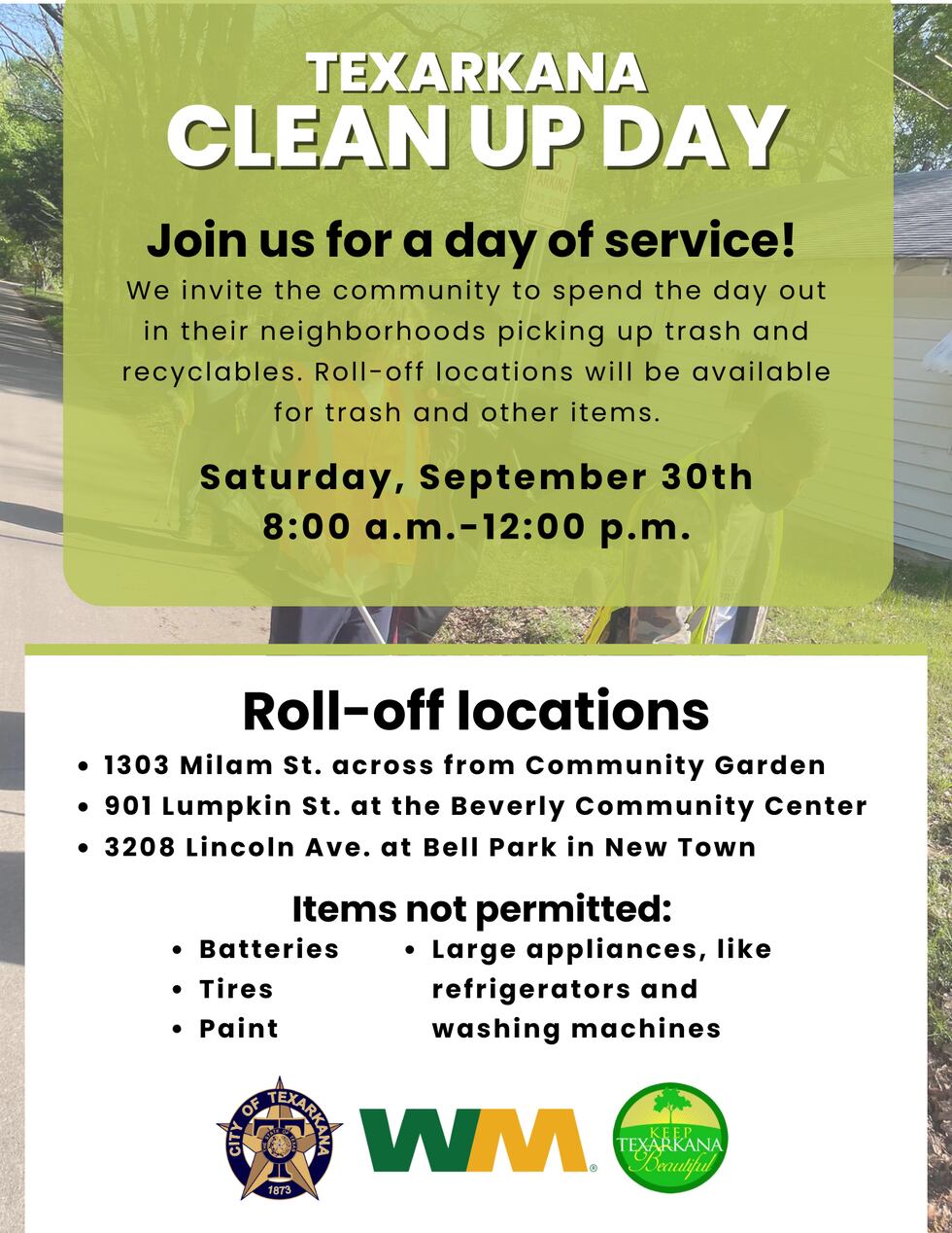 Community members are asked to help out for this cleanup day being held by Keep Texarkana...